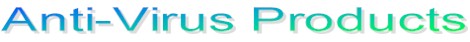 Anti-Virus Products